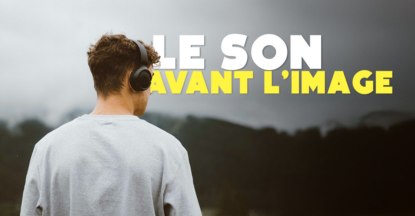 La vidéo, c'est 51% de son